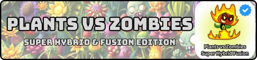 Plants vs Zombies Super Hybrid